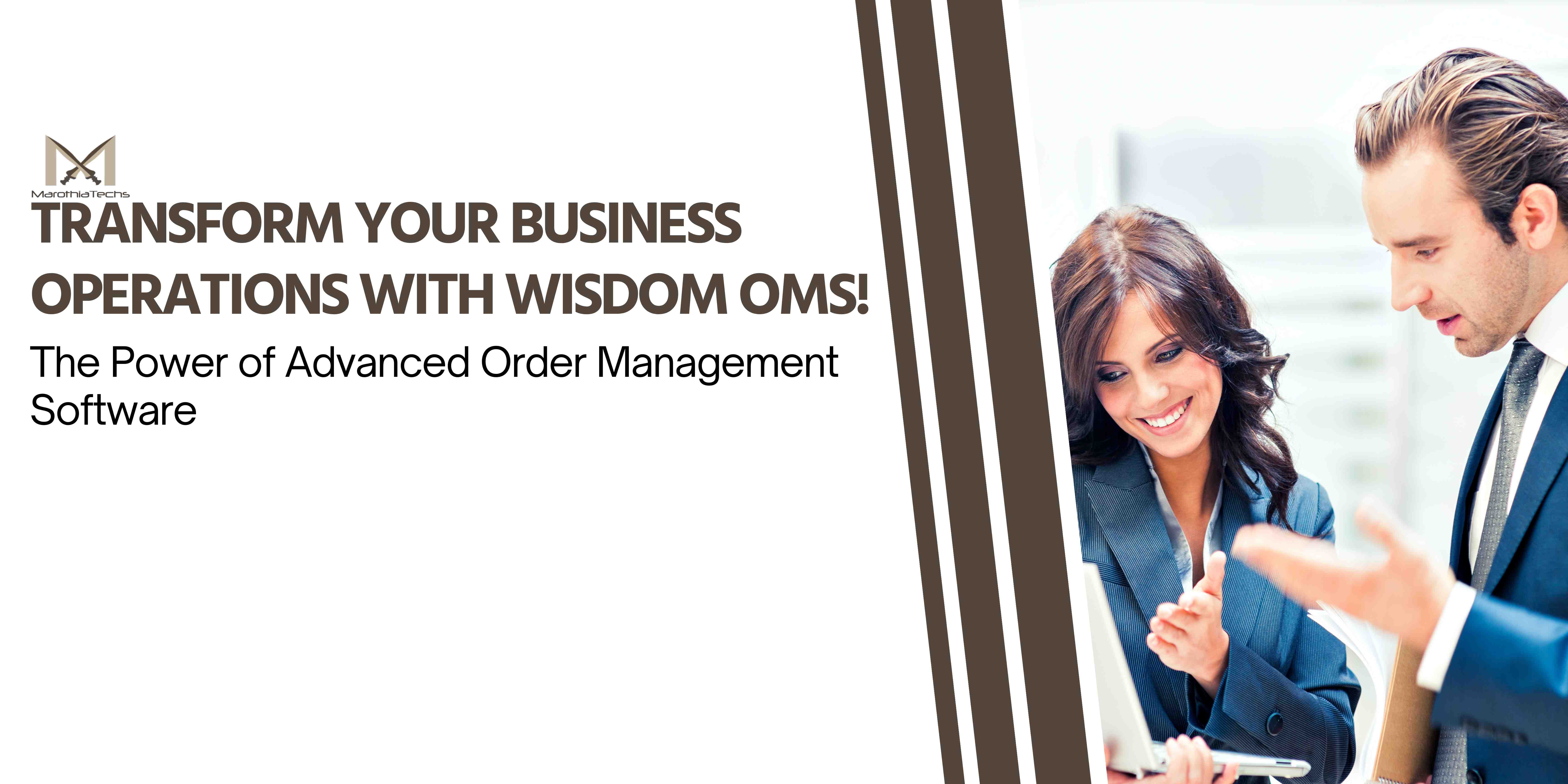 Transform Your Business Operations with Wisdom OMS!  The Power of Advanced Order Management Software