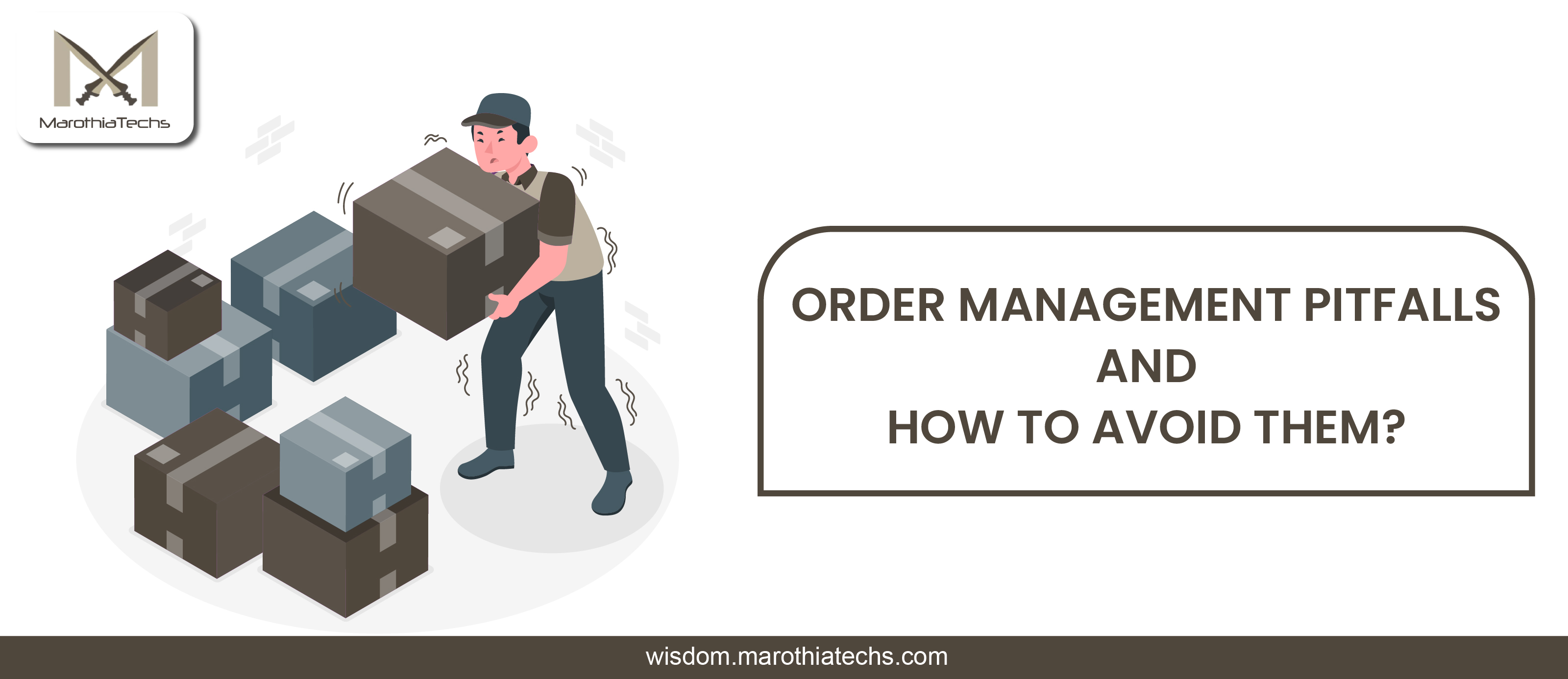 Order Management pitfalls and how to avoid them